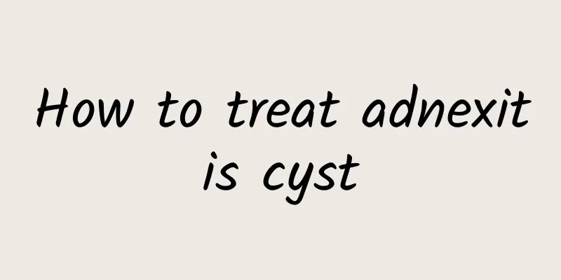How to treat adnexitis cyst
