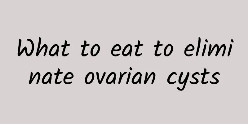 What to eat to eliminate ovarian cysts