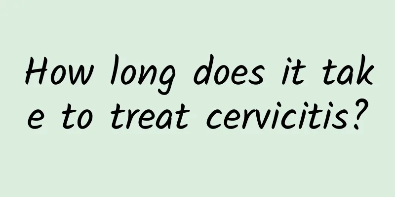 How long does it take to treat cervicitis?