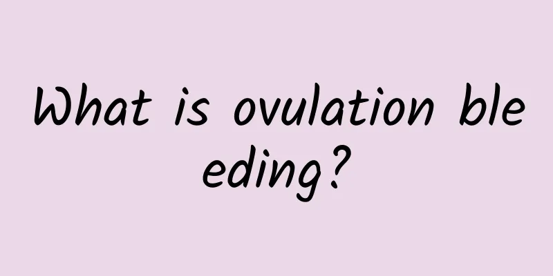 What is ovulation bleeding?