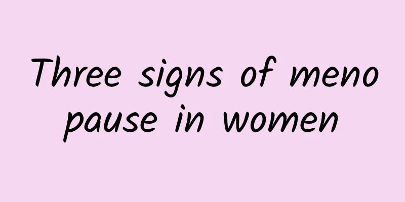 Three signs of menopause in women