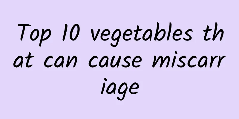 Top 10 vegetables that can cause miscarriage