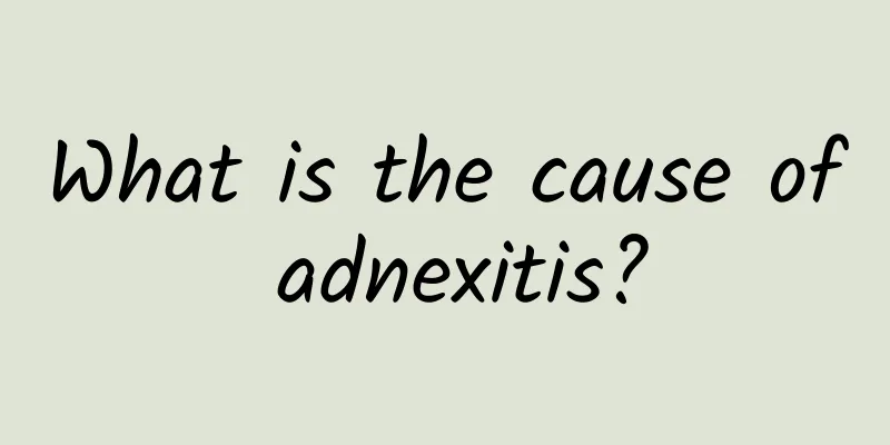 What is the cause of adnexitis?