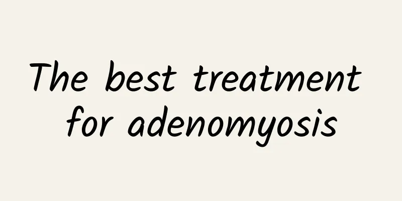 The best treatment for adenomyosis