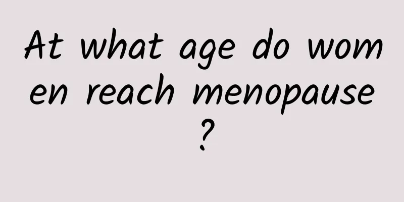 At what age do women reach menopause?