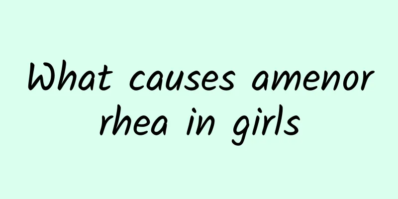 What causes amenorrhea in girls