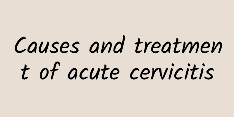Causes and treatment of acute cervicitis