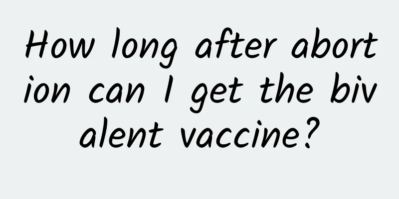How long after abortion can I get the bivalent vaccine?