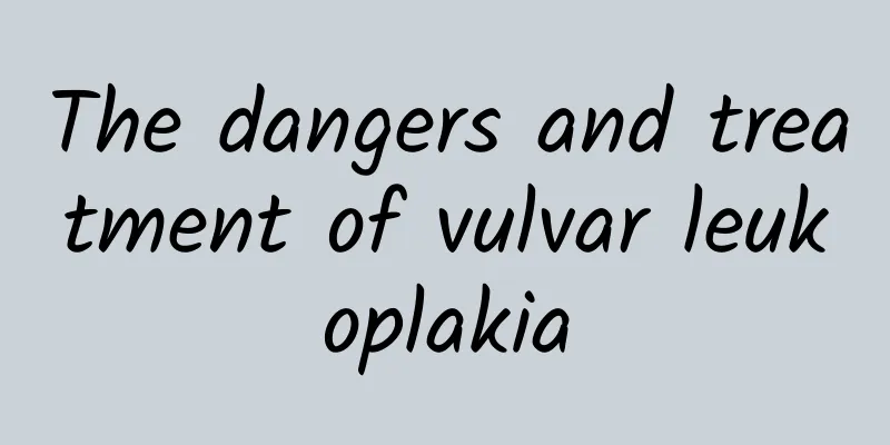 The dangers and treatment of vulvar leukoplakia