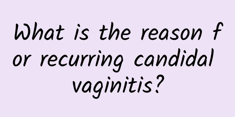 What is the reason for recurring candidal vaginitis?