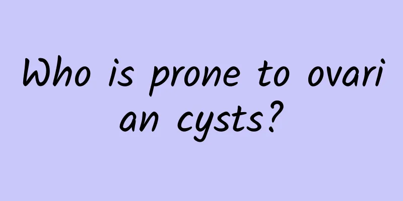 Who is prone to ovarian cysts?