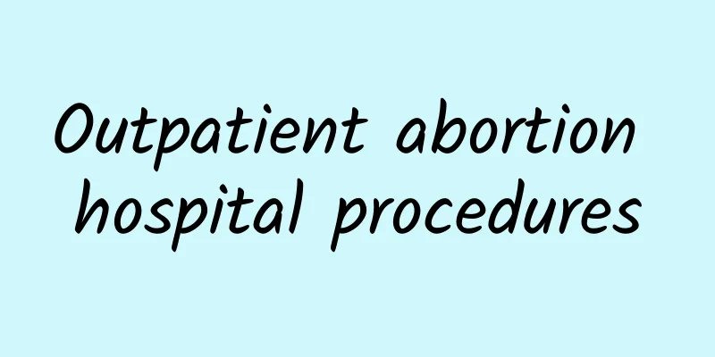 Outpatient abortion hospital procedures