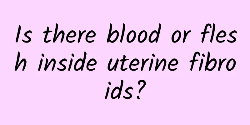 Is there blood or flesh inside uterine fibroids?