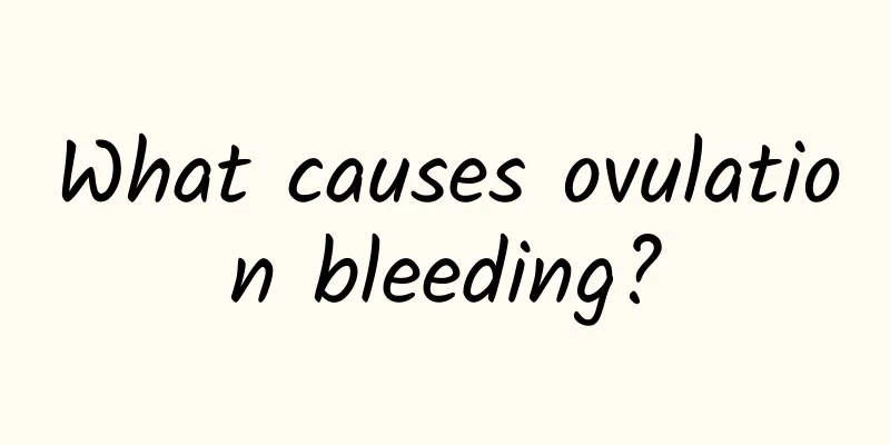 What causes ovulation bleeding?