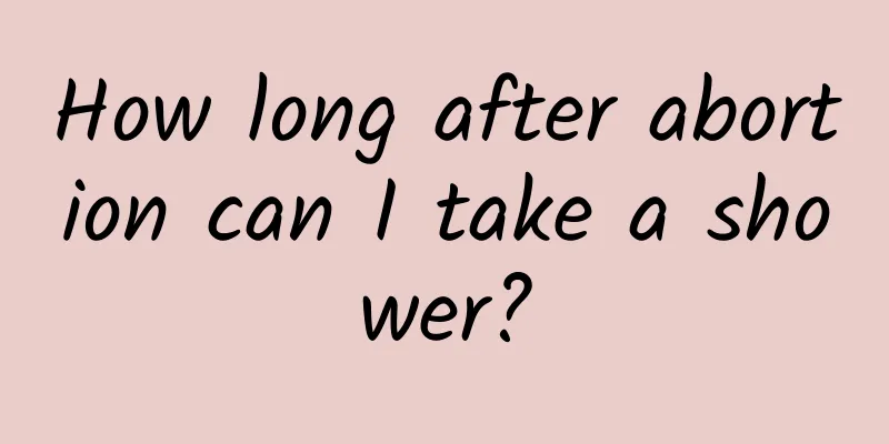 How long after abortion can I take a shower?