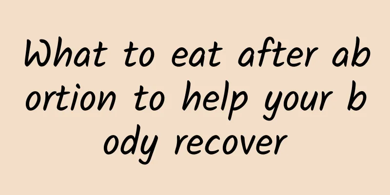 What to eat after abortion to help your body recover
