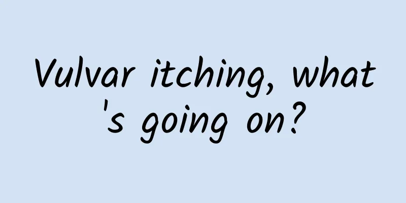 Vulvar itching, what's going on?