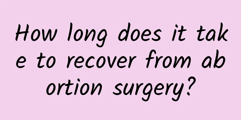 How long does it take to recover from abortion surgery?