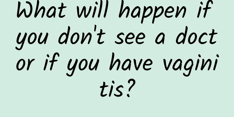 What will happen if you don't see a doctor if you have vaginitis?