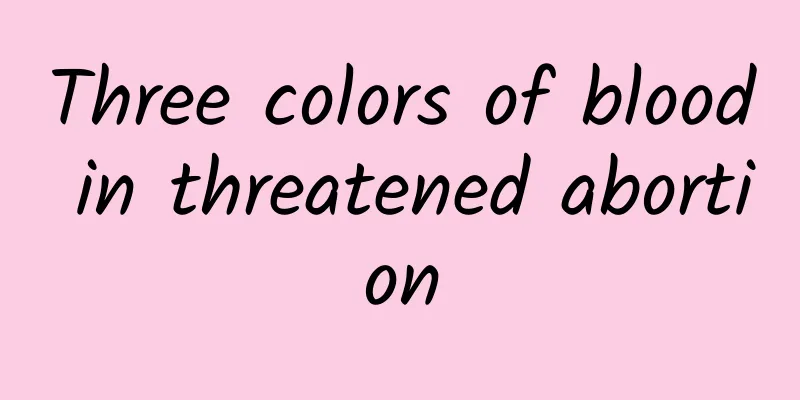 Three colors of blood in threatened abortion