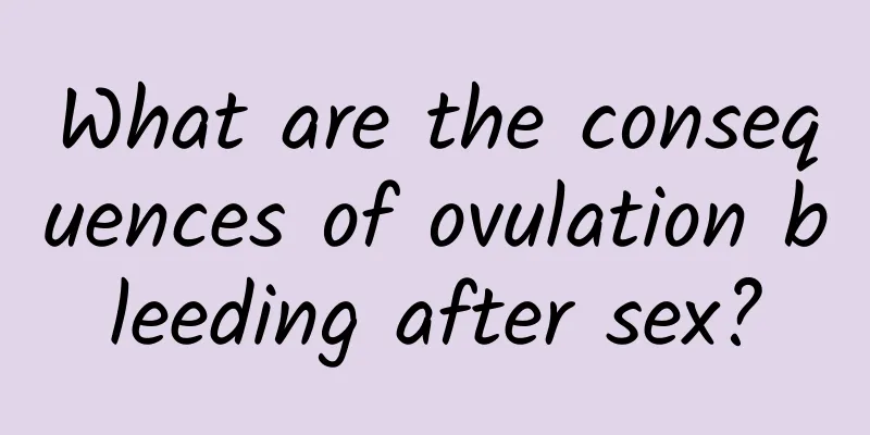 What are the consequences of ovulation bleeding after sex?