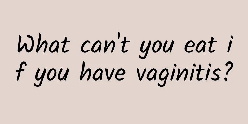 What can't you eat if you have vaginitis?