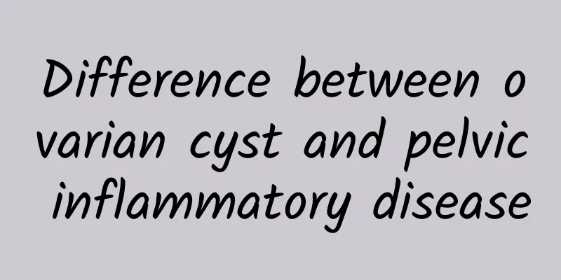 Difference between ovarian cyst and pelvic inflammatory disease