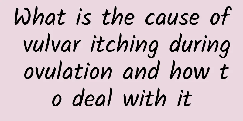 What is the cause of vulvar itching during ovulation and how to deal with it