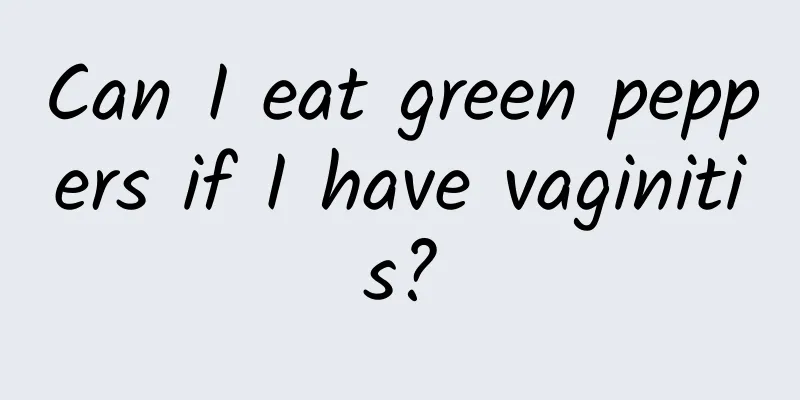 Can I eat green peppers if I have vaginitis?