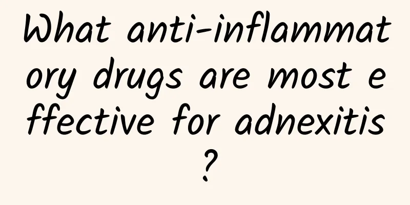 What anti-inflammatory drugs are most effective for adnexitis?