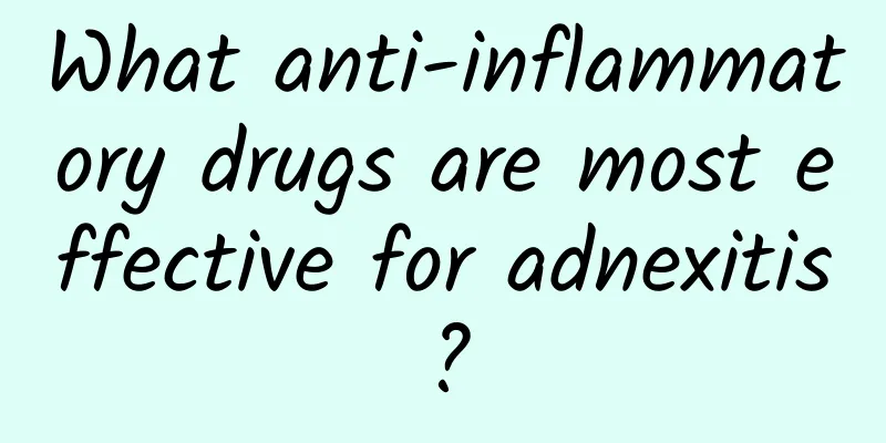 What anti-inflammatory drugs are most effective for adnexitis?
