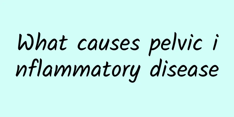 What causes pelvic inflammatory disease