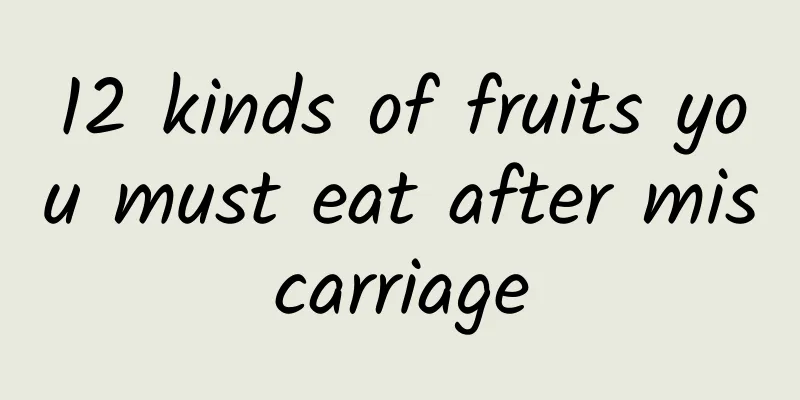 12 kinds of fruits you must eat after miscarriage