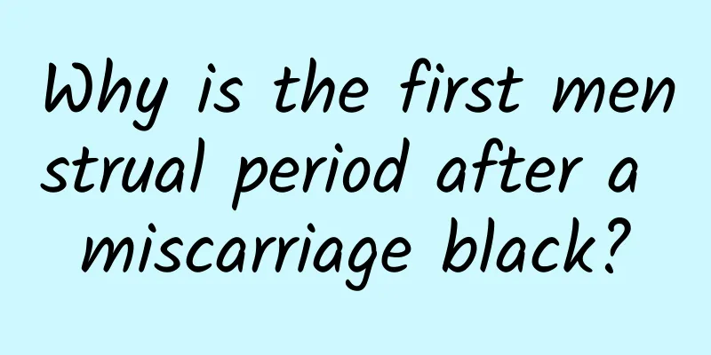 Why is the first menstrual period after a miscarriage black?