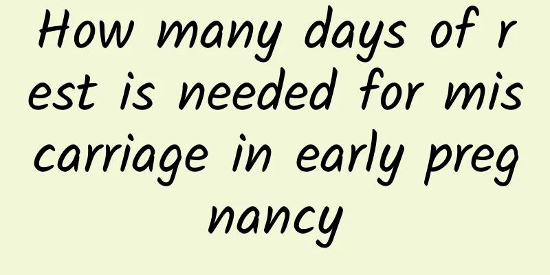 How many days of rest is needed for miscarriage in early pregnancy