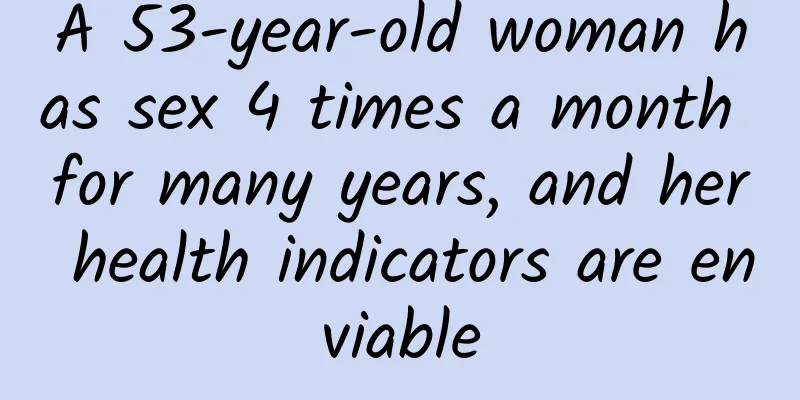 A 53-year-old woman has sex 4 times a month for many years, and her health indicators are enviable