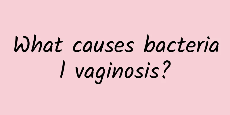 What causes bacterial vaginosis?