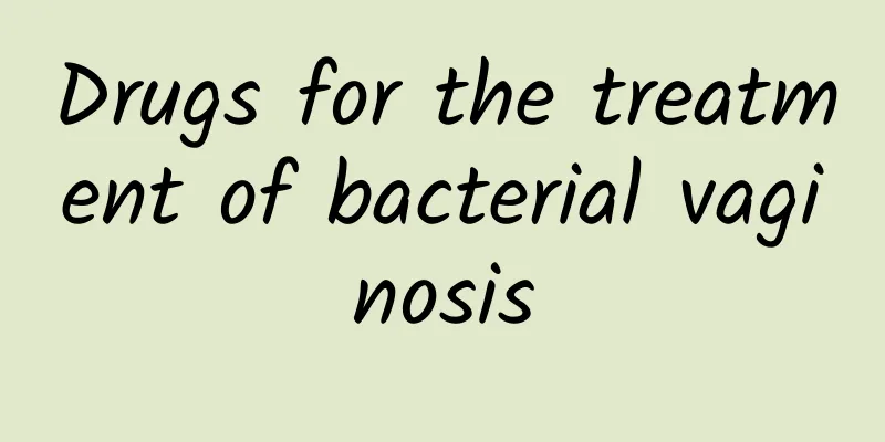Drugs for the treatment of bacterial vaginosis