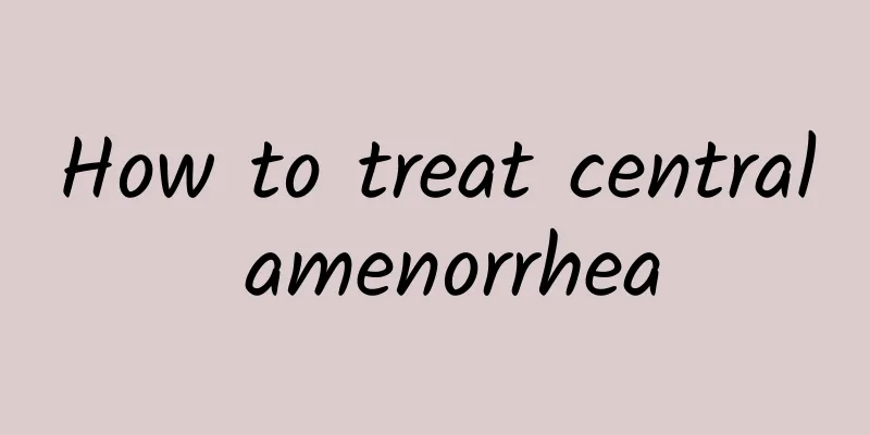 How to treat central amenorrhea