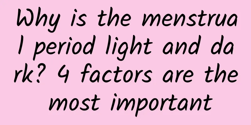 Why is the menstrual period light and dark? 4 factors are the most important