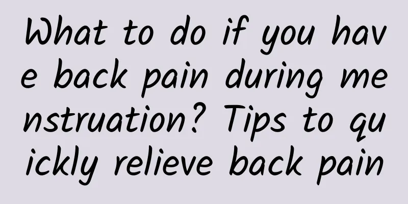 What to do if you have back pain during menstruation? Tips to quickly relieve back pain