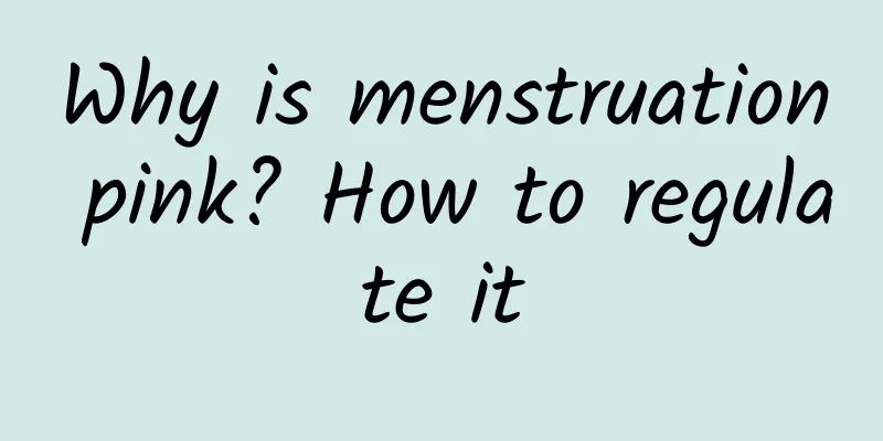 Why is menstruation pink? How to regulate it