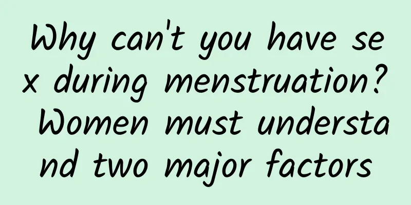 Why can't you have sex during menstruation? Women must understand two major factors