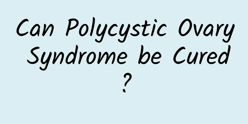 Can Polycystic Ovary Syndrome be Cured?