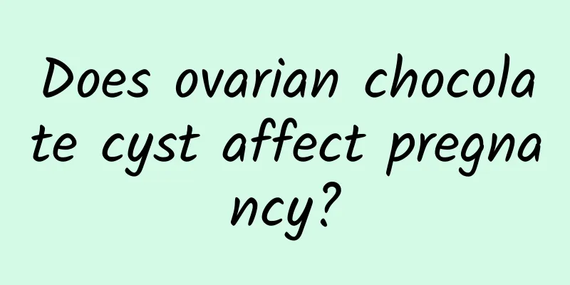 Does ovarian chocolate cyst affect pregnancy?