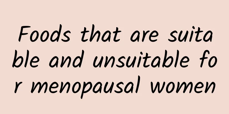 Foods that are suitable and unsuitable for menopausal women