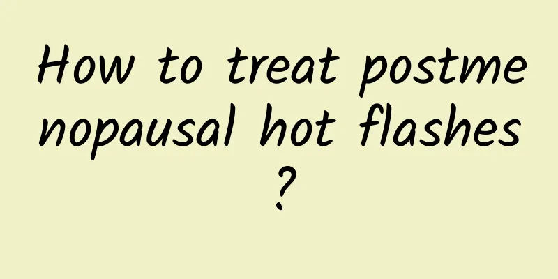 How to treat postmenopausal hot flashes?