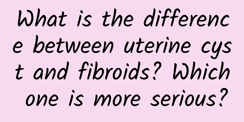 What is the difference between uterine cyst and fibroids? Which one is more serious?