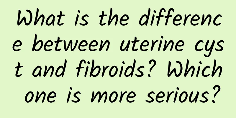 What is the difference between uterine cyst and fibroids? Which one is more serious?