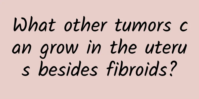 What other tumors can grow in the uterus besides fibroids?